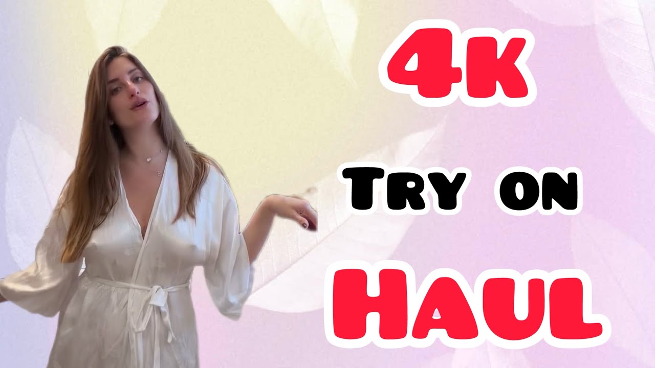 4K Try-On Haul | 4K Transparent cleaning & Lingerie Chic Mesh Dress Try On haul