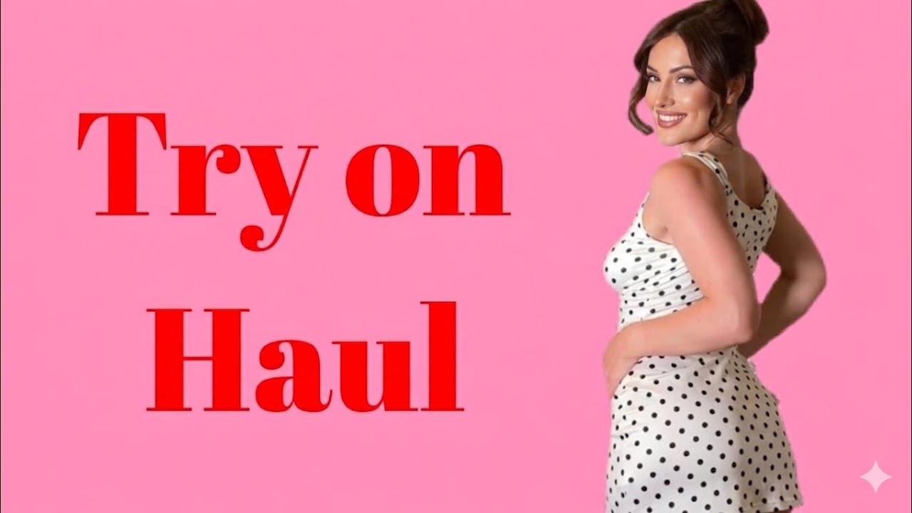 4K Try-On Haul | Micro Bikini, Transparent Dress & Lingerie Styles 👗👙see through tops