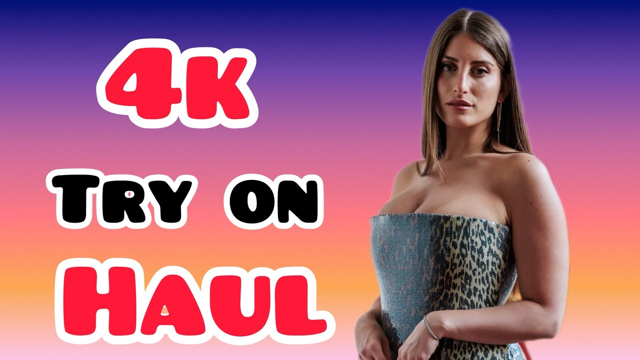 4K Try-On Haul See Everything | Transparent Dress, Lingerie & Bikini