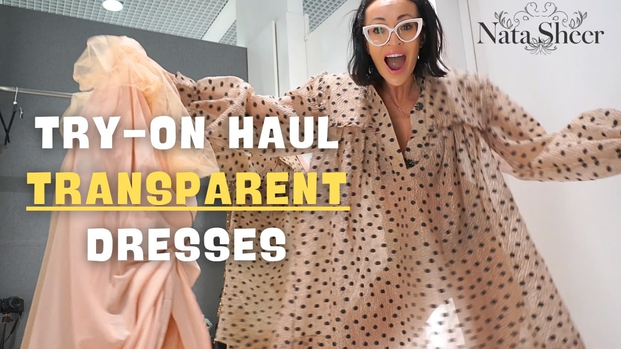 Try on Haul Transparent Dresses || Trending 2026 || See Through Sheer Fabric
